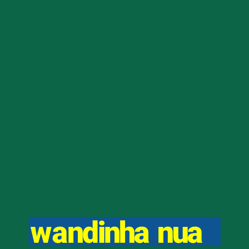 wandinha nua